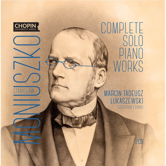 Marcin Tadeusz Lukaszewski - Moniuszko Complete Piano Work [CD]