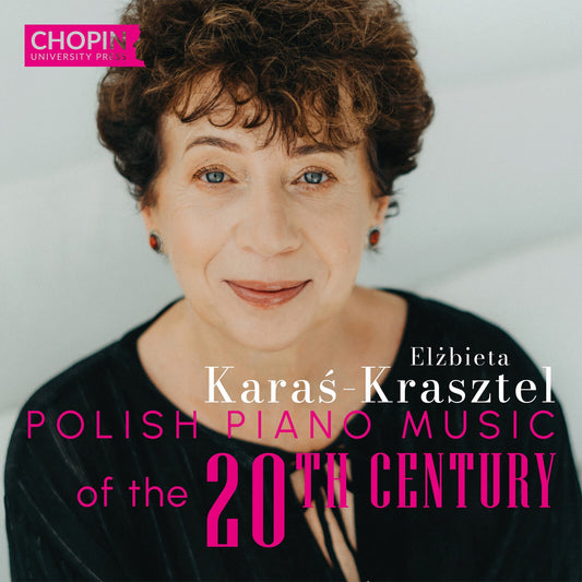 Elzbieta Karas-krasztel - Polish Piano Music Of The 20th [CD]
