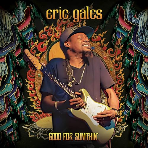 Eric Gales - Good For Sumthin Deluxe Editi [CD]
