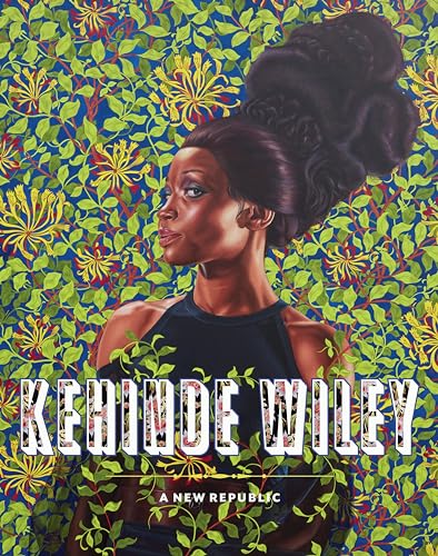 Kehinde Wiley : A New Republic