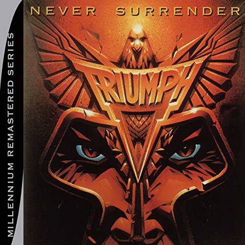 Triumph - Never Surrender [CD]