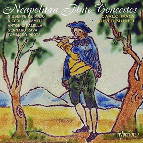 Carlo Ipata; Auser Musici - Baroque! Neapolitan Flute Concertos [CD]