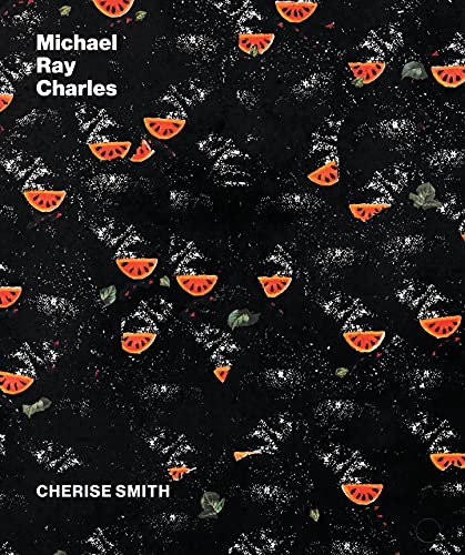 Michael Ray Charles: A Retrospective