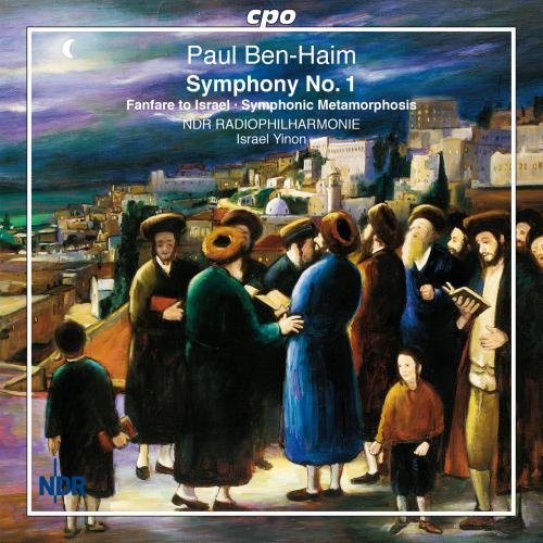 Ndr Radiophilharmonieyinon - Paul Ben-Haim: Symphony No. 1 / Fanfare to Israel / Symphonic Metamorphosis [CD]