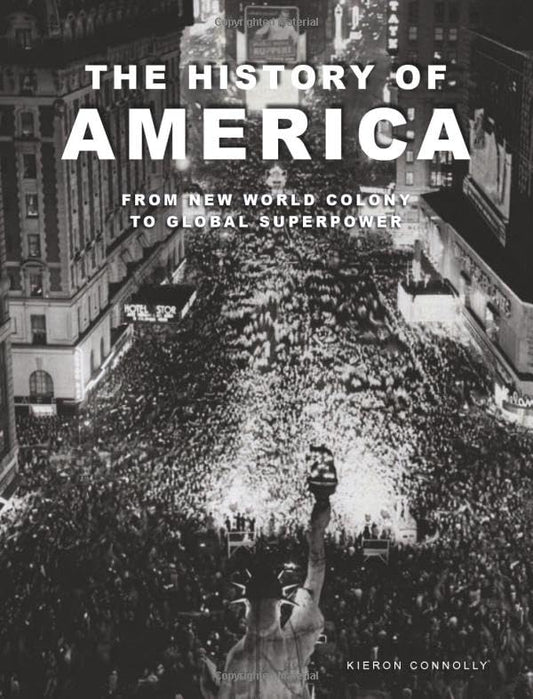 The History of America: Revolution, Race and War (Bloody Histories)