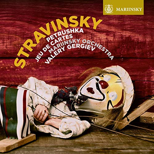 Mariinsky Orchestra, Valery Gergiev - Stravinsky: Petrushka, Jeu de cartes [CD]