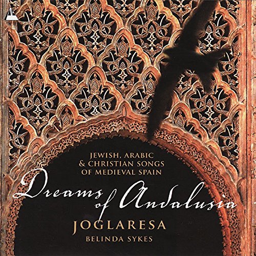 Joglaresa/belinda Sykes - Dreams of Andalusia [CD]