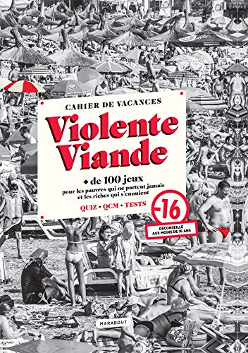 Violente Viande - Cahier de vacances - Violente Viande: + de