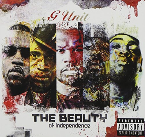 G-Unit album cover, "Beauty of Independence," featuring four men’s faces.