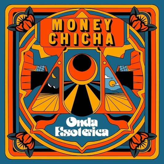 Money Chicha - Onda Esoterica [VINYL]
