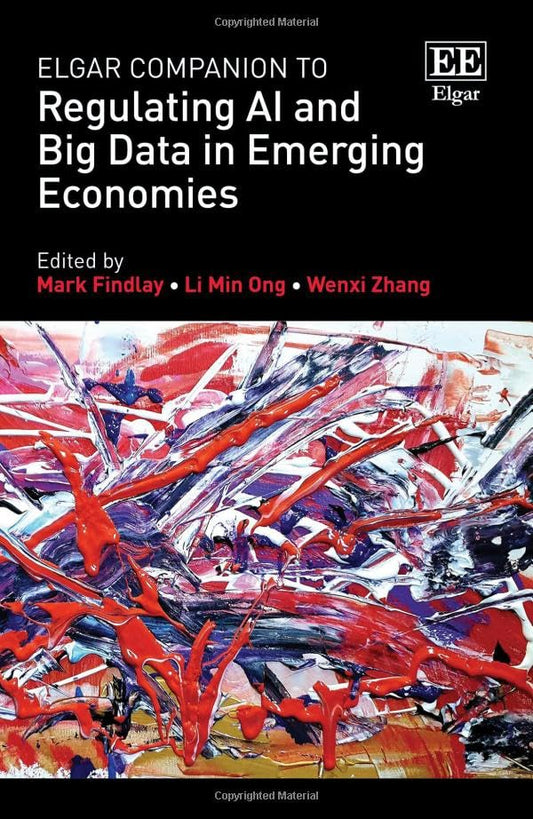 Elgar Companion to Regulating AI and Big Data in Emerging Economies