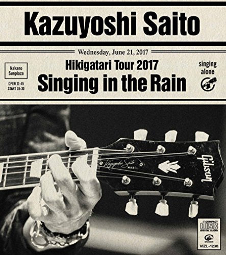 Kazuyoshi Saito - Hikigatari Tour 2017 Ame Ni Utaeba Ame N [CD]