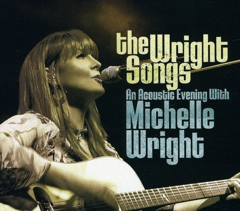 Wright Michelle - Wright Songs: An Acoustic Event [CD]