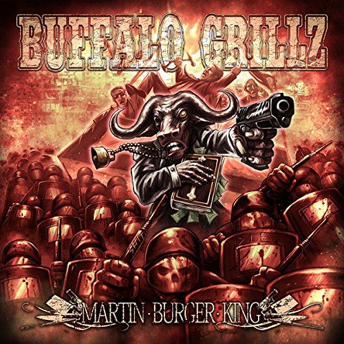 CD cover: Buffalo Grillz - Martin Burger King, featuring a buffalo in a suit.