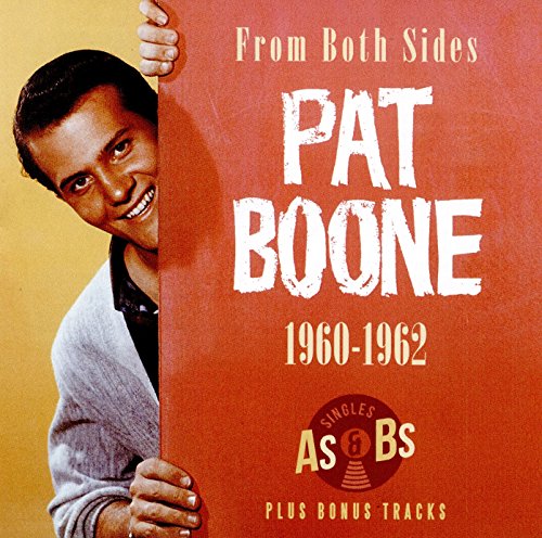 Pat Boone - From Both Sides - 1960-1962 - Singles As & Bs Plus Bonus Tracks [CD]