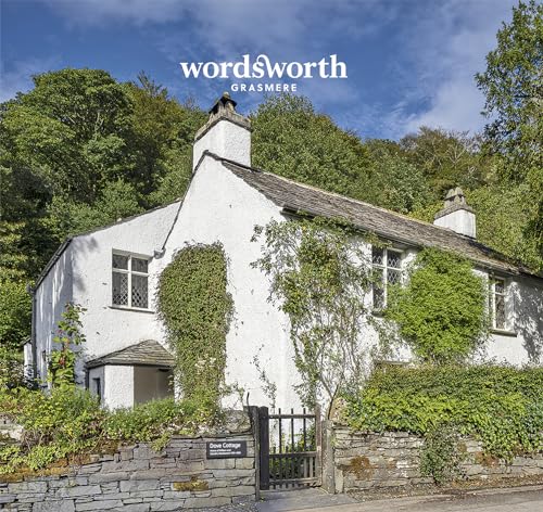 Wordsworth Grasmere : The loveliest spot that man hath ever found…