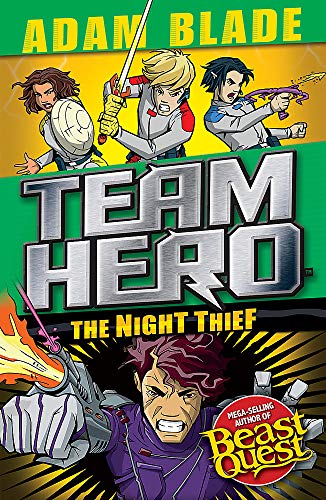 The Night Thief: Series 4 Book 3 (Team Hero)