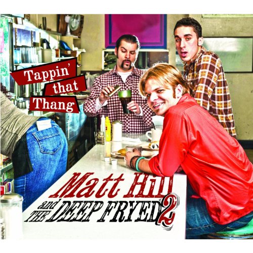 Matt Hill - Tappin' That Thang [CD]