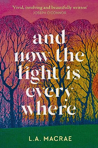 And Now the Light is Everywhere