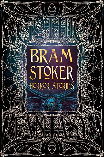 Bram Stoker Horror Stories (Gothic Fantasy)