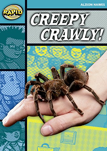 Rapid Reading: Creepy, Crawly (Stage 3, Level 3B): Series 2 Stage 3 Set (RAPID SERIES 2)