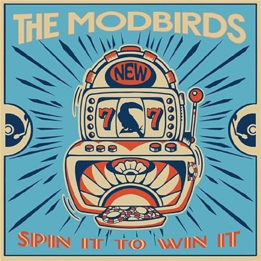 Modbirds, The - Spin It To Win It (milky White W/ Red/blue Splatter Vinyl) [VINYL]
