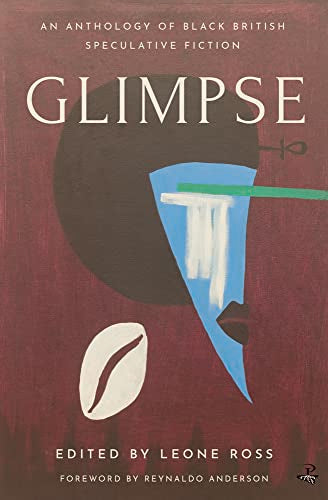 Glimpse: An Anthology of Black British Speculative Fiction (Inscribe)