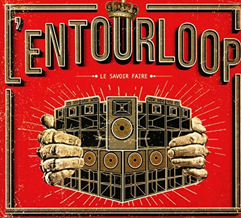 L Entourloop - Le Savoir Faire [CD]