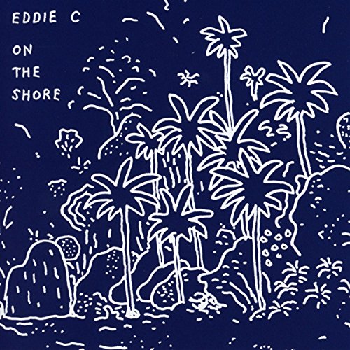 Eddie C - On The Shore [CD]