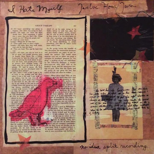 I Hate Myself / 12 Hour Turn - Split [VINYL]