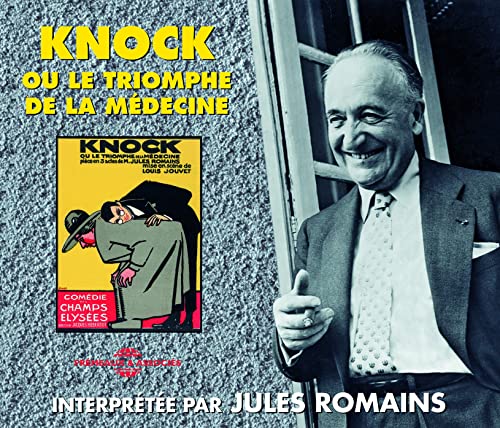 Knock - M. Le Trouhadec Saisi Par La Debauche - Lus Par Jules Romains [CD]
