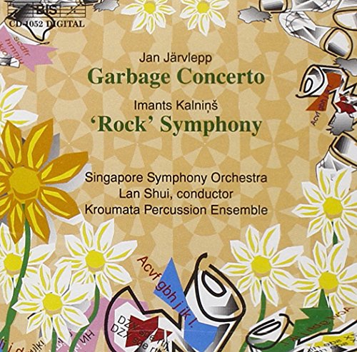 Lan Shui - Järvlepp: Garbage Concerto/Kalnins: Symphony No.4 [CD]