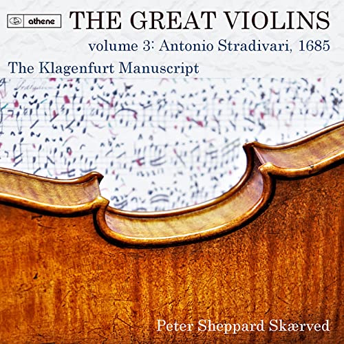 Peter Sheppard Skaerved - The Great Violins, Volume 13: Antonio Stradivari, 1685 [CD]