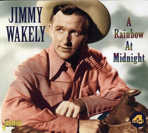 Jimmy Wakely - A Rainbow At Midnight [CD]
