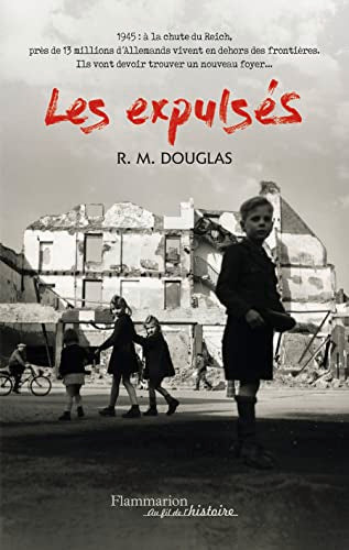 R.M. Douglas and Laurent Bury: Les Expulsés