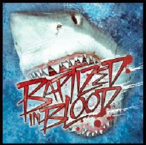 BAPTIZED IN BLOOD - BAPTIZED IN BLOOD [CD]