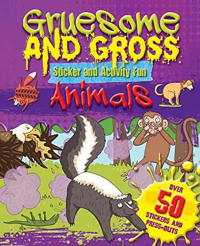 GRUESOME & GROSS ANIMALS