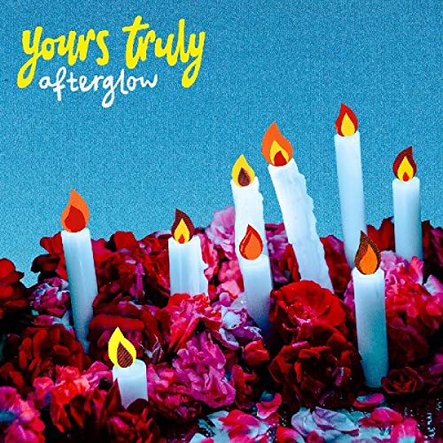 Yours Truly - Afterglow [CD]