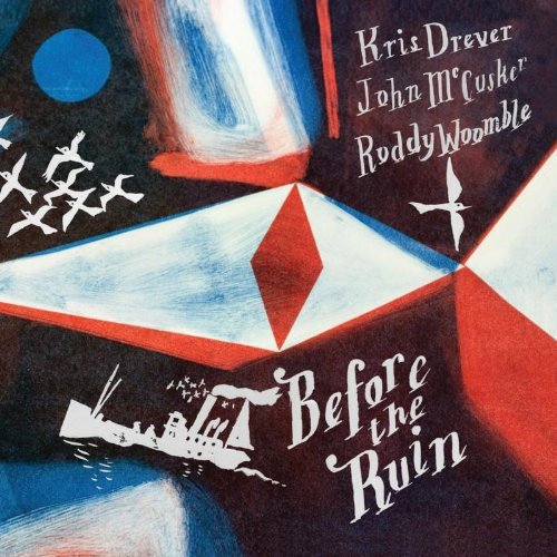 Drever Mccusker Woomble - Before The Ruin (Remastered Edition) [CD]
