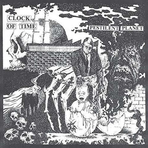 Clock Of Time - Pestilent Planet  [VINYL]