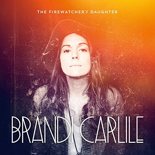 Carlile Brandi - Firewatcher's Daughter [CD]