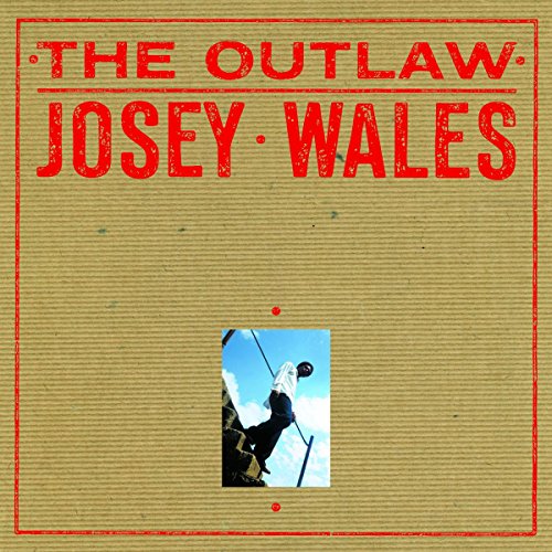 Josey Wales - The Outlaw [VINYL]