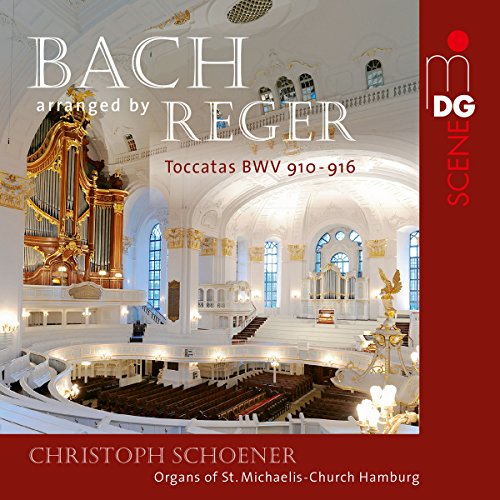 Christoph Schoener - J. S. Bach: Toccatas BWV 910-916 Arr. By Max Reger [CD]