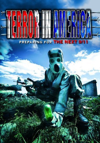 Terror In America: Preparing For The Next 9/11 [DVD]