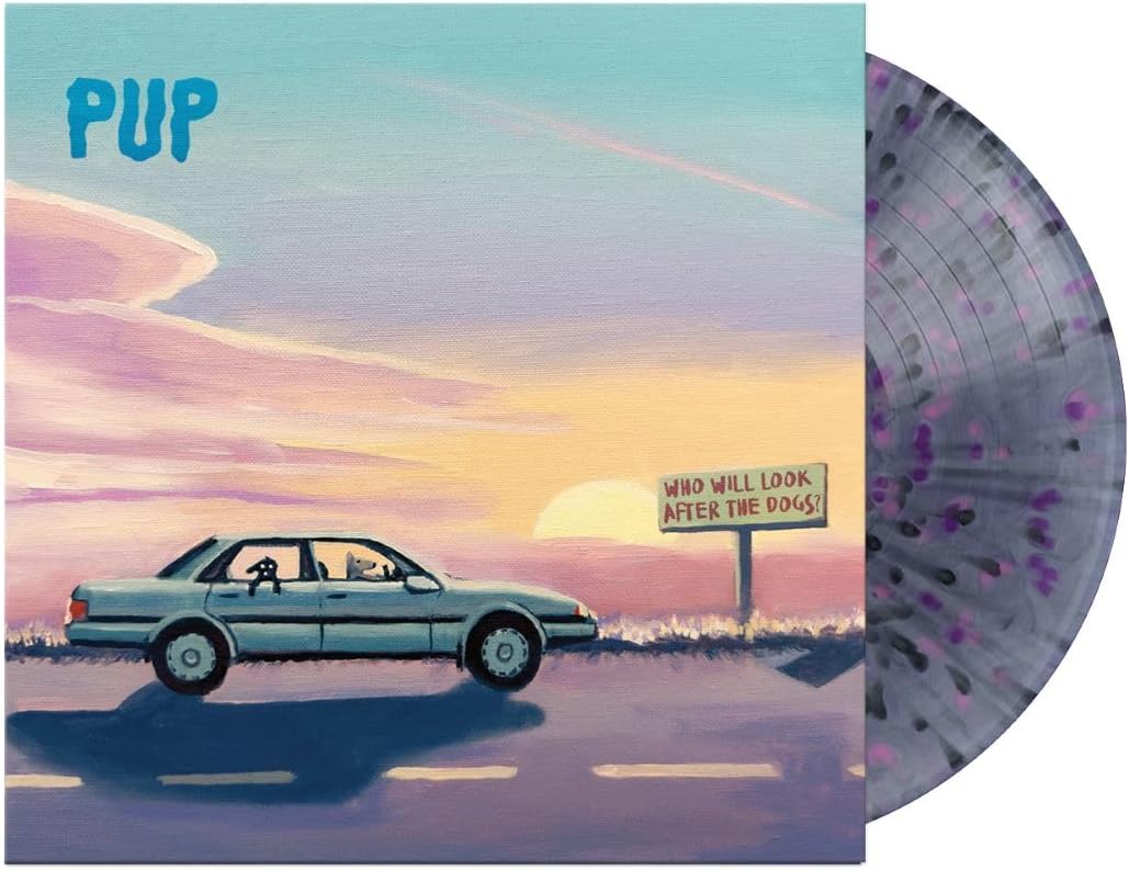 PUP - Who Will Look After The Dogs? [VINYL]