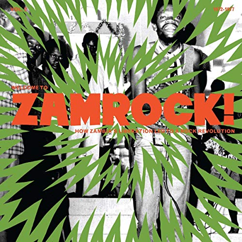 Various Artists - Welcome To Zamrock! Vol 2 (How Zambia's Liberation Led To A Rock Revolution 1972-1977) [VINYL]