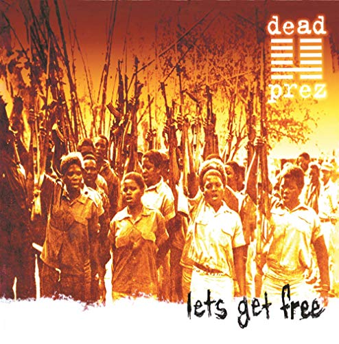 Dead Prez - Let's Get Free [VINYL]