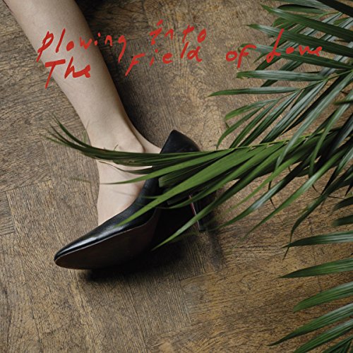 Iceage - Plowing Unto Fields Of Love [VINYL]