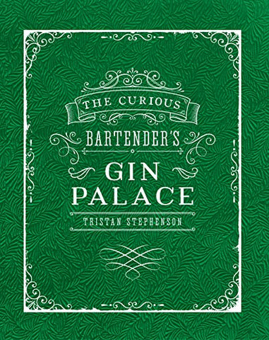 The Curious Bartender's Gin Palace