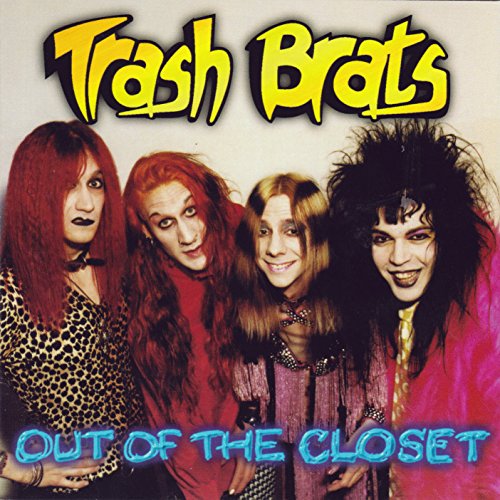 Trash Brats - Out Of The Closet [VINYL]